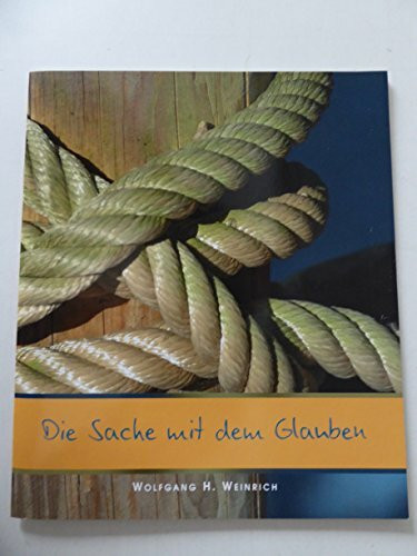 Die Sache mit dem Glauben