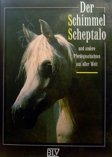 Der Schimmel Scheptalo