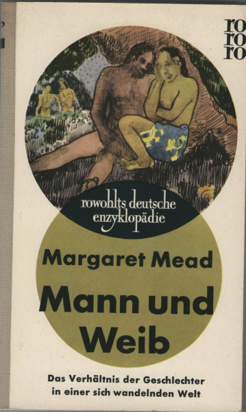 Mann und Weib: Das Verhältnis der Geschlechter in einer sich wandelnden Welt