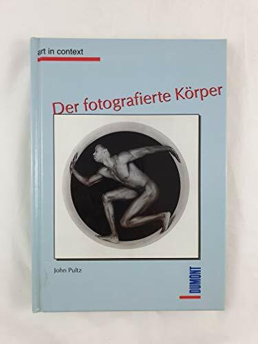 Art in Context / Der fotografierte Körper