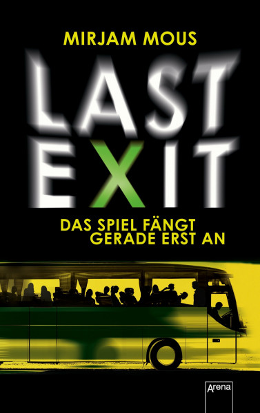 Last Exit: Das Spiel fängt gerade erst an