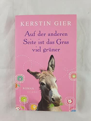 Auf der anderen Seite ist das Gras viel grüner: Roman