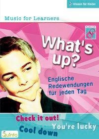 What's up? - Englische Redewendungen für jeden Tag