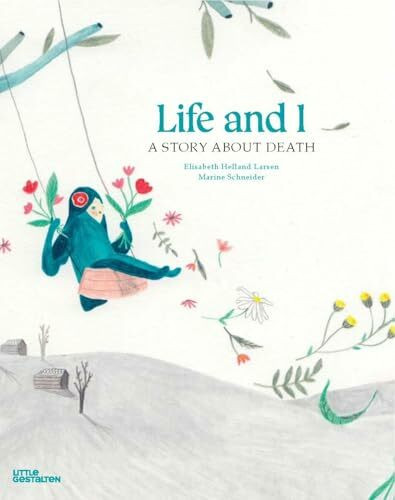 Life and I: A Story About Death