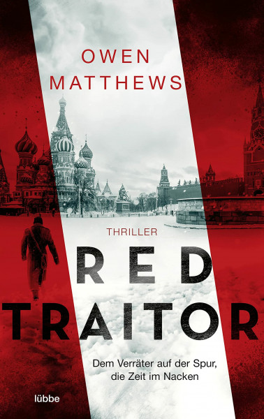 Red Traitor: Dem Verräter auf der Spur, die Zeit im Nacken. Thriller (Alexander Wassin, Band 2)