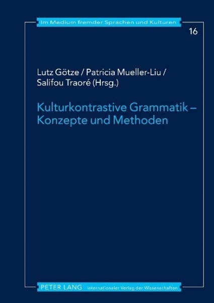 Kulturkontrastive Grammatik - Konzepte und Methoden