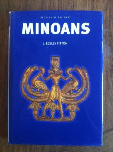 Minoans: Peoples of the Past