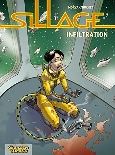 Sillage, Band 9: Infiltration