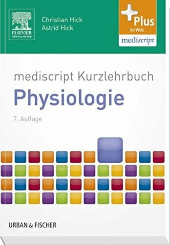 mediscript Kurzlehrbuch Physiologie: mit Zugang zur mediscript Lernwelt