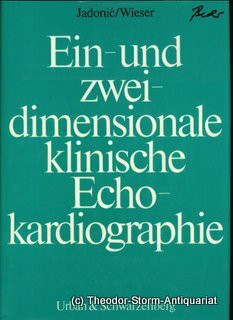 Ein- und zweidimensionale klinische Echokardiographie
