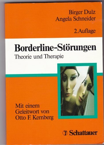Borderline-Störungen: Theorie und Therapie