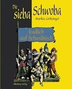 Die sieba Schwoba: Endlich auf Schwäbisch
