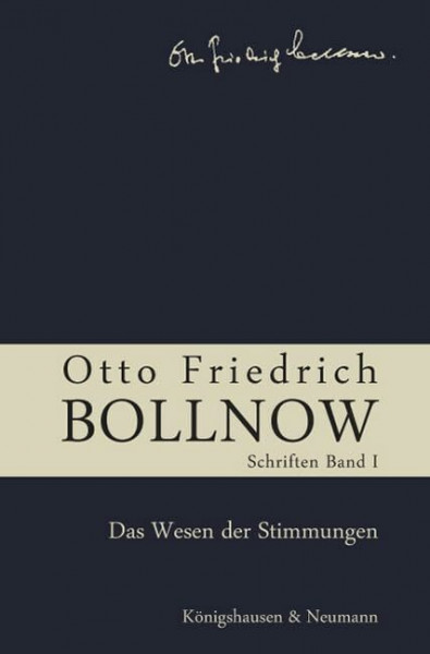 Otto Friedrich Bollnow: Schriften: Studienausgabe in 12 Bänden. Band 1: Das Wesen der Stimmungen