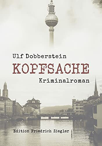 Kopfsache: Kriminalroman