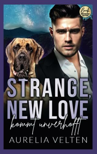 Strange, New Love kommt unverhofft (Boston In Love)