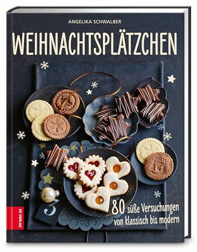 Weihnachtsplätzchen: 80 süße Versuchungen von klassisch bis modern