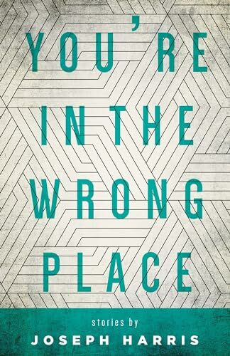 You're in the Wrong Place (Made in Michigan Writers)