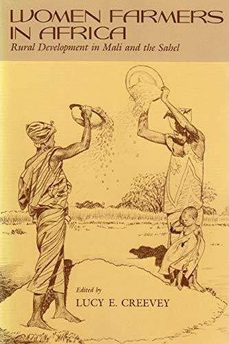 Women Farmers in Africa: Rural Development in Mali and the Sahel (Contemporary Issues in the Middle East)