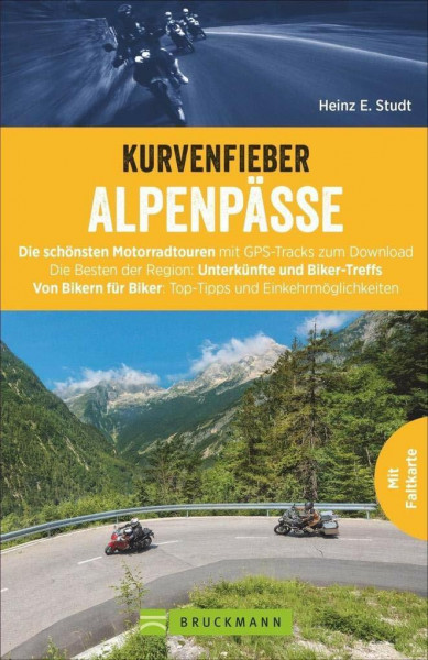 Alpenpässe: Kurvenfieber Schwarzwald. Motorradreiseführer für die Alpen. Motorradspaß in den Alpenländern. Zehn Motorradtouren von Bikern für Biker.: ... für Biker: Top-Tipps und Einkehrmöglichkeiten