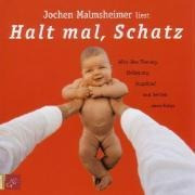 Halt mal, Schatz. 2 CDs