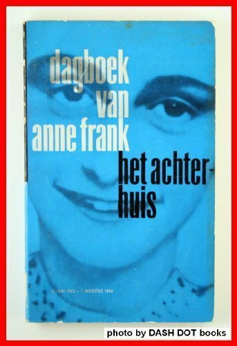Het Achterhuis: dagboekbrieven 12 juni 1942-1 augustus 1944