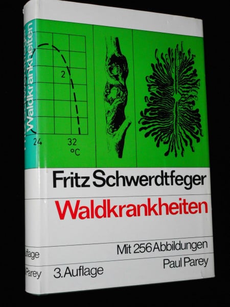 Die Waldkrankheiten Ein Lehrbuch der Forstpathologie und des Forstschutzes