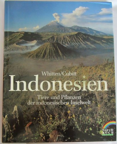 Indonesien. Tiere und Pflanzen der indonesischen Inselwelt