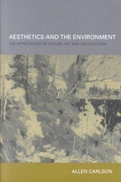 Carlson, A: Aesthetics and the Environment