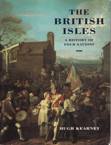 The British Isles: A History of Four Nations