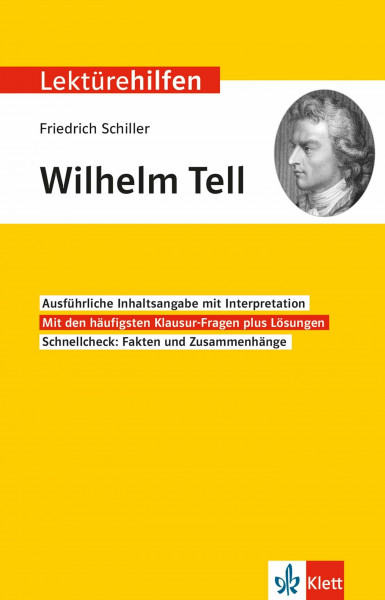 Klett Lektürehilfe Friedrich Schiller Wilhelm Tell: Interpretationshilfe für die 8.-10. Klasse (Klett Lektürehilfen)