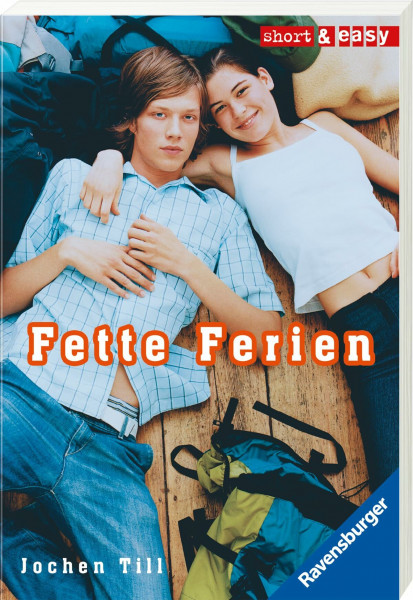 Short & Easy - Fette Ferien