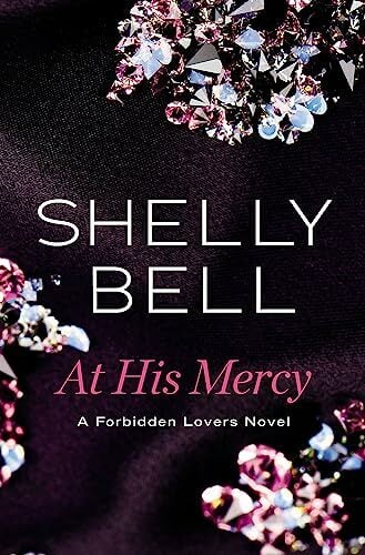 At His Mercy (Forbidden Lovers, 1, Band 1) At His Mercy (Forbidden Lovers, 1, Band 1)