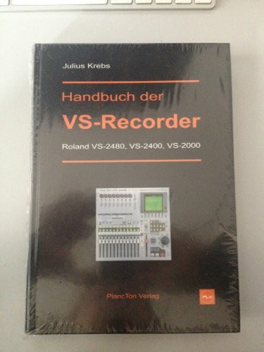 Handbuch der VS-Recorder: Roland VS-2480, VS-2400, VS-2000