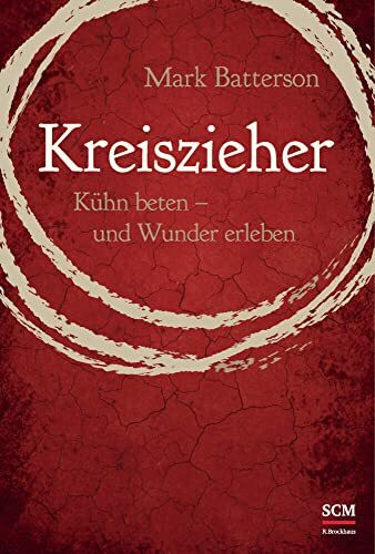 Kreiszieher: Kühn beten - und Wunder erleben