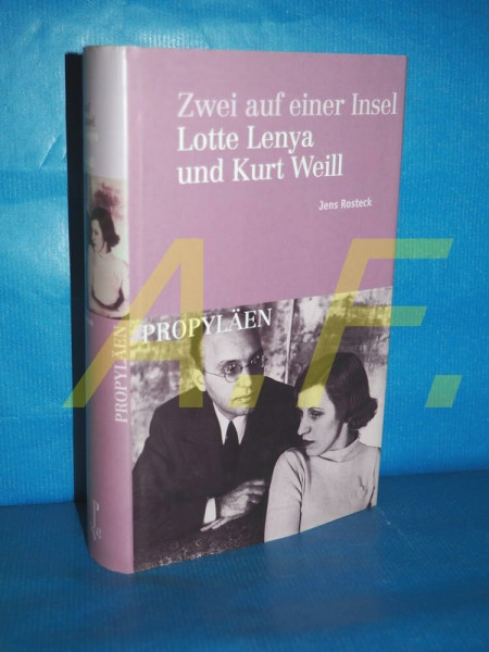 Zwei auf einer Insel. Lotte Lenya und Kurt Weill