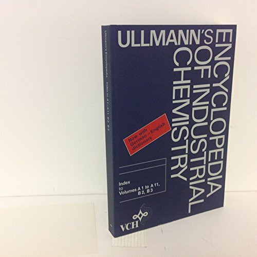 Ullmann's Encyclopedia of Industrial Chemistry: Cumulative Index A1 - A11, B2, B3