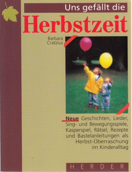 Uns gefällt die Herbstzeit
