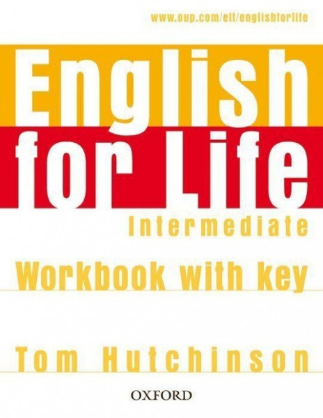 English for Life Intermediate. Workbook with Key