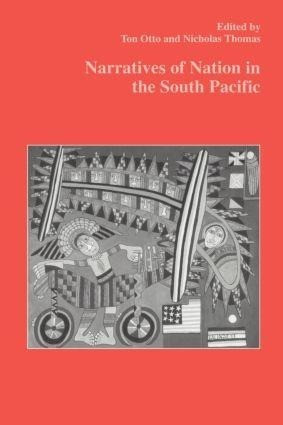 Narratives of Nation in the South Pacific