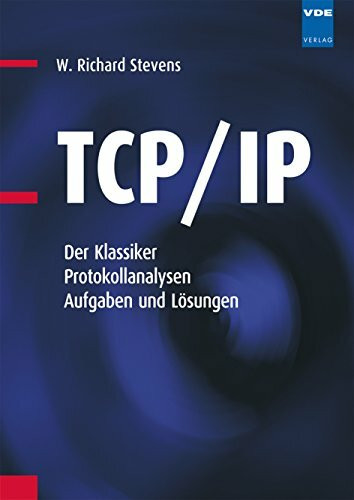 TCP/IP: Der Klassiker Protokollanalysen Aufgaben und Lösungen