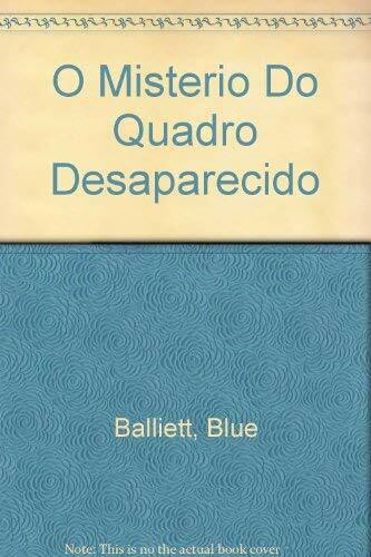 O Misterio Do Quadro Desaparecido