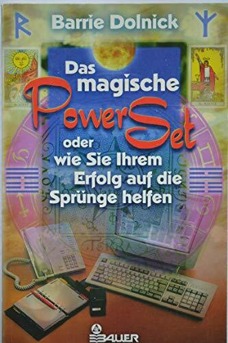 Das magische PowerSet oder wie Sie Ihrem Erfolg auf die Sprünge helfen