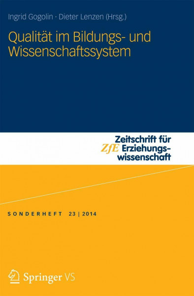 Qualität im Bildungs- und Wissenschaftssystem (Zeitschrift für Erziehungswissenschaft - Sonderheft, Band 23)