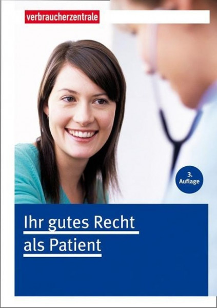 Ihr gutes Recht als Patient
