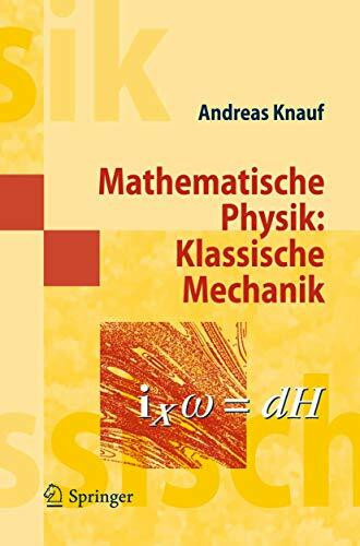 Mathematische Physik: Klassische Mechanik (Masterclass)