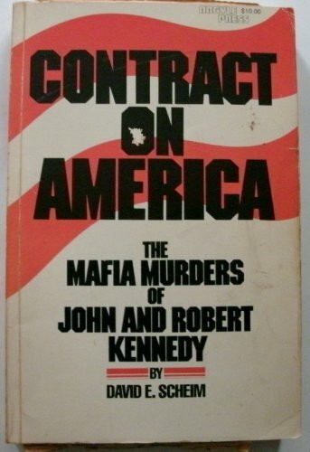 Contract on America : The Mafia Murders of John and Robert Kennedy