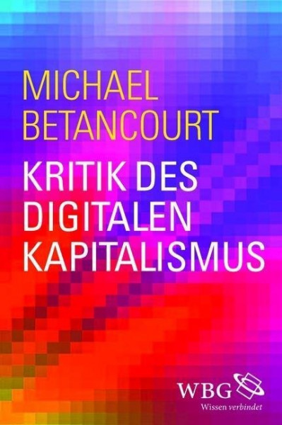 Kritik des digitalen Kapitalismus