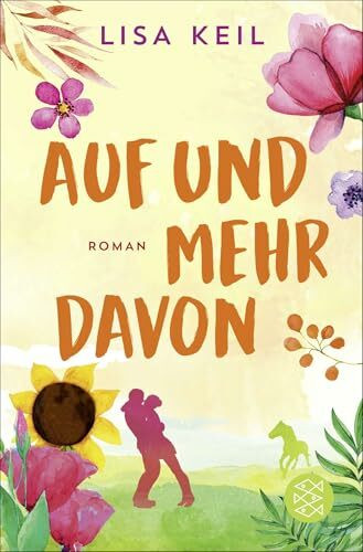Auf und mehr davon: Roman (Neuberg, Band 3)