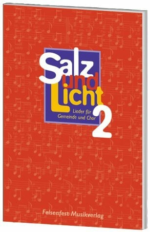 Salz und Licht 2 - Chorliederbuch