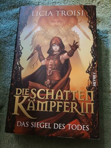 Die Schattenkämpferin 2 - Das Siegel des Todes: Roman